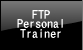 FTP Personal Trainer